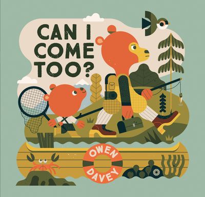 Can I Come Too?: New First edition - Owen Davey