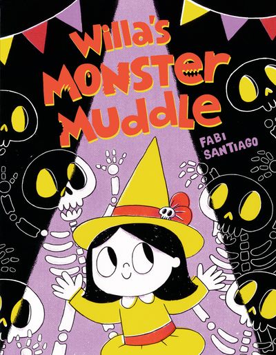 Willa’s Monster Muddle - Fabi Santiago, Illustrated by Fabi Santiago