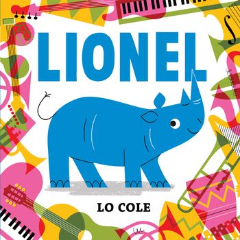 Lionel - Lo Cole, Illustrated by Lo Cole