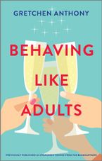 Behaving Like Adults eBook  by Gretchen Anthony