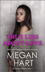 True Lies About Love eBook  by Megan Hart