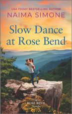 Slow Dance at Rose Bend eBook  by Naima Simone