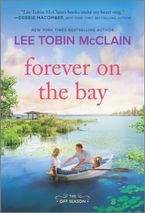 Forever on the Bay eBook  by Lee Tobin McClain