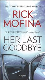 Her Last Goodbye eBook  by Rick Mofina