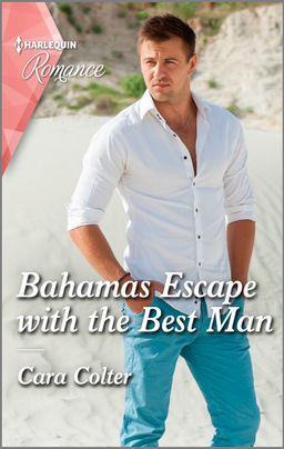 Bahamas Escape with the Best Man