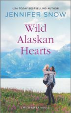 Wild Alaskan Hearts eBook  by Jennifer Snow
