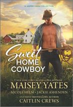 Sweet Home Cowboy eBook  by Nicole Helm
