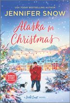 Alaska for Christmas eBook  by Jennifer Snow