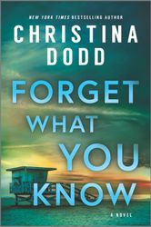 Forget What You Know Christina Dodd
