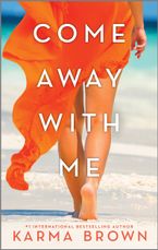 Come Away with Me eBook  by Karma Brown