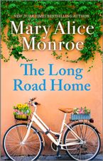 The Long Road Home eBook  by Mary Alice Monroe