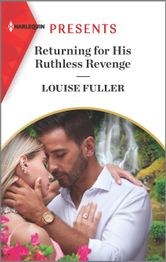 Returning for His Ruthless Revenge, Louise Fuller