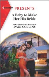 A Baby to Make Her His Bride, Dani Collins