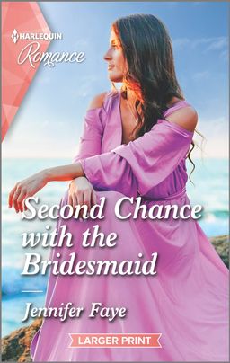 Second Chance with the Bridesmaid