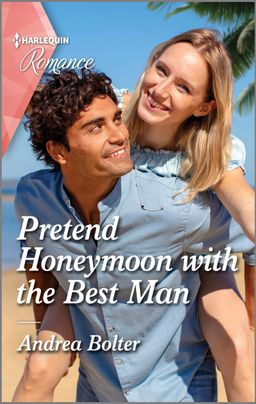 Pretend Honeymoon with the Best Man