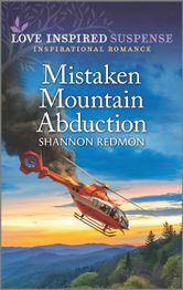  Mistaken Mountain Abduction / Shannon Redmon Love Inspired Suspense