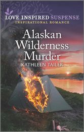 Alaskan Wilderness Murder by Kathleen Tailer