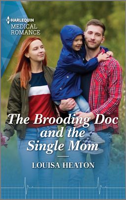 The Brooding Doc and the Single Mom