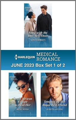 Harlequin Medical Romance June 2023 - Box Set 1 of 2
