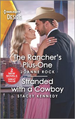 The Rancher's Plus-One & Stranded with a Cowboy