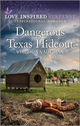 Dangerous Texas Hideout