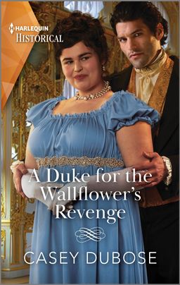 A Duke for the Wallflower's Revenge