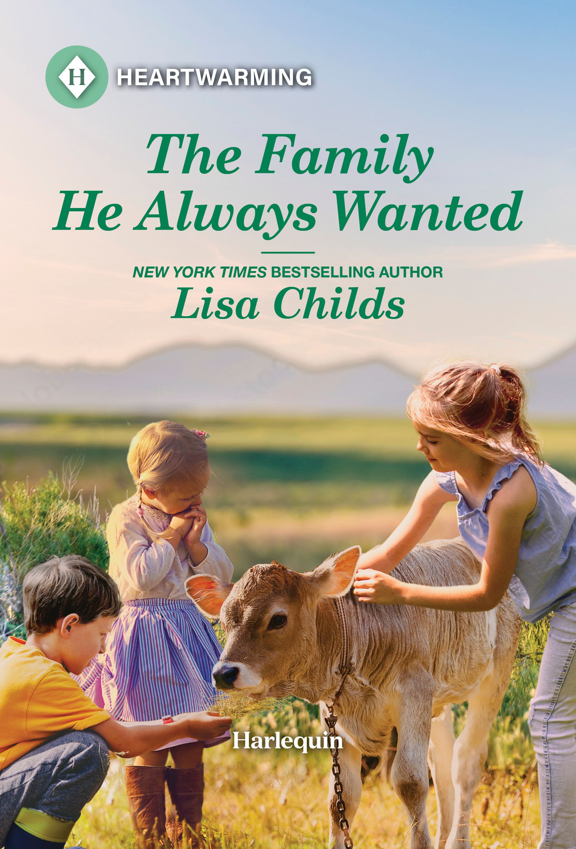 The Family He Always Wanted