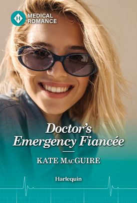 Doctor's Emergency Fiancée