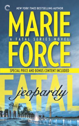Fatal Jeopardy: Book Seven of The Fatal Series
