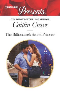 The Billionaire's Secret Princess