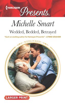 Wedded, Bedded, Betrayed