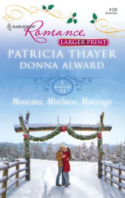 Montana, Mistletoe, Marriage