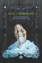 Alice in Zombieland Hardcover  by Gena Showalter