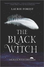 The Black Witch Hardcover  by Laurie Forest
