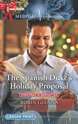 The Spanish Duke's Holiday Proposal