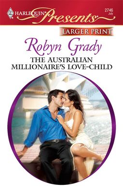 The Australian Millionaire's Love-Child