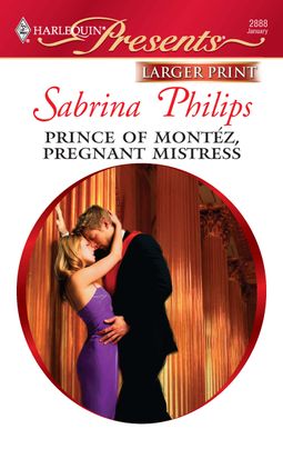 Prince of Montéz, Pregnant Mistress