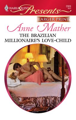 The Brazilian Millionaire's Love-Child