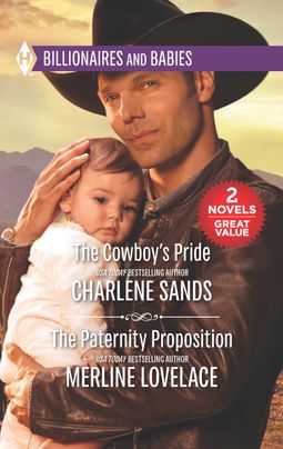 The Cowboy's Pride & The Paternity Proposition