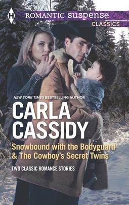 Snowbound with the Bodyguard and The Cowboy's Secret Twins