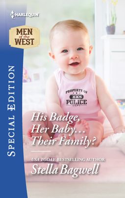 His Badge, Her Baby...Their Family?