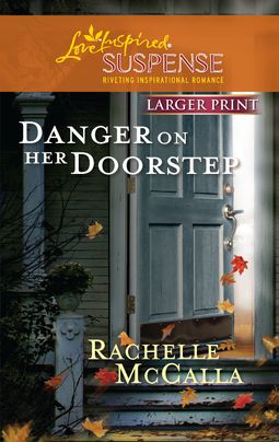 Danger on Her Doorstep