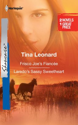 Frisco Joe's Fiancee & Laredo's Sassy Sweetheart