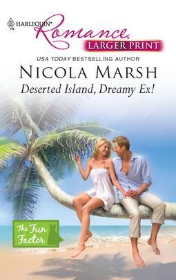 Deserted Island, Dreamy Ex!