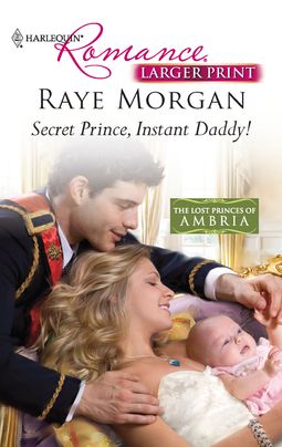 Secret Prince, Instant Daddy!