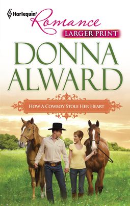 How a Cowboy Stole Her Heart