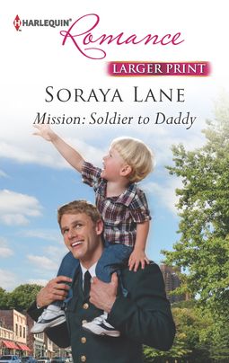 Mission: Soldier to Daddy