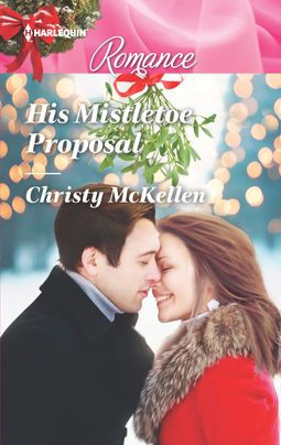 His Mistletoe Proposal