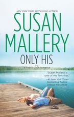 Only His Paperback  by Susan Mallery