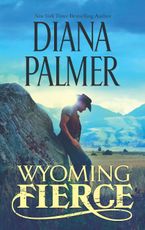 Wyoming Fierce Paperback  by Diana Palmer